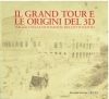 Il Grand Tour e le origini del 3D