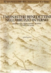 I monasteri benedettini nell'Abruzzo interno