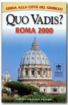 Quo vadis? Roma 2000