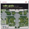 Valle Giulia 1911-2011