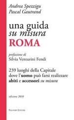 Una Guida su Misura - Roma - www.contemporarystandard.com
